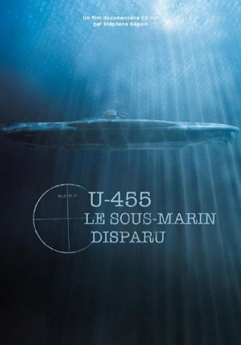  U-455. Тайна пропавшей субмарины  постер